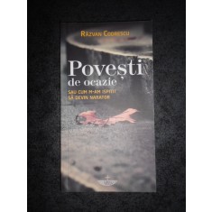 RAZVAN CODRESCU - POVESTI DE OCAZIE