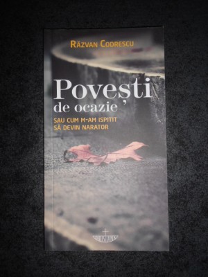 RAZVAN CODRESCU - POVESTI DE OCAZIE foto