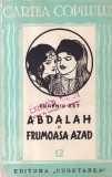 Eugeniu Est - Abdalah si frumoasa Azad (1940)
