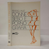 Donne sesso e Pornografia - Beatrice Faust text in limba italiana