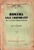 C8763N Rom&acirc;nia, stat corporativ, dece și cum trebue transformat Statul rom&acirc;n de Mihai Manoilescu, 1933, București