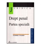 Tudorel Toader - Drept penal - Partea speciala - 117013