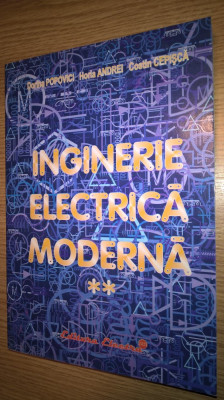 Inginerie electrica moderna, vol. II - D. Popovici; H. Andrei; C. Cepisca (2004) foto