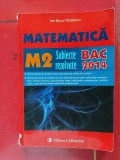 Cumpara ieftin MATEMATICA M2 SUBIECTE REZOLVATE BACALAUREAT - ION BUCUR POPESCU