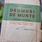 DRUMURI DE MUNTE - I. IONESCU DUNAREANU