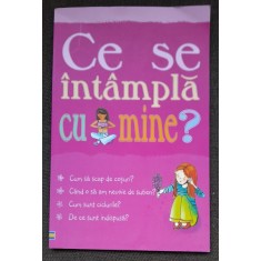 Ce se intampla cu mine? Pentru fete