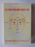 CE DEZVALUIE FATA TA , SECRETELE CHINEZE ALE CITIRII FETELOR de HENRY B. LIN