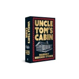 Uncle Tom's Cabin: Deluxe Hardbound Edition
