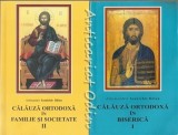 Calauza Ortodoxa In Biserica. Calauza Ortodoxa In Familie Si Societate