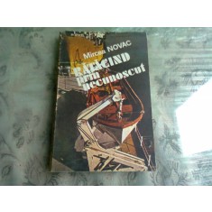 RATACIND PRIN NECUNOSCUT - MIRCEA NOVAC