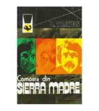B. Traven - Comoara din Sierra Madre - 103354