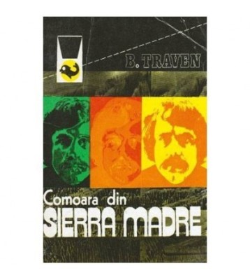 B. Traven - Comoara din Sierra Madre - 103354 foto
