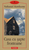 Casa cu sapte frontoane (2004) - Nathaniel Hawthorne