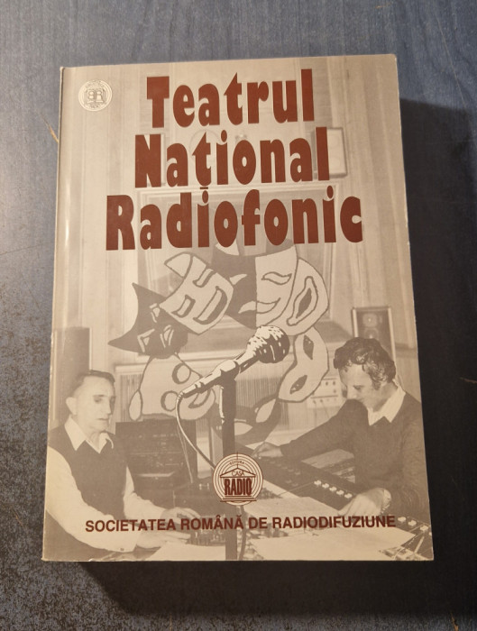 Teatrul National Radiofonic volumul 2 1973 - 1993