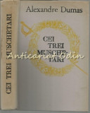 Cumpara ieftin Cei Trei Muschetari - Alexandre Dumas, Hyperion 1993, Roman Cartonat