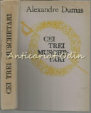 Cumpara ieftin Cei Trei Muschetari - Alexandre Dumas, 1996, Nemira