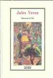 Doctorul Ox Jules Verne, Editura Adevarul 2010, in tipla, Roman clasic, Carti de colectie, Literatura straina, Coperta cartonata