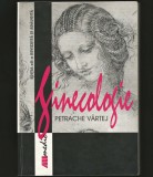 GINECOLOGIE - PETRACHE V&Acirc;RTEJ - EDITURA ALL - MEDICAL, MEDICINA OBSTETRICĂ