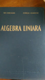 Algebra liniara I.Creanuga,C.Haimovici 1962