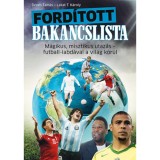 Ford&iacute;tott bakancslista - M&aacute;gikus, misztikus utaz&aacute;s - futball-labd&aacute;val a vil&aacute;g k&ouml;r&uuml;l - D&eacute;nes Tam&aacute;s