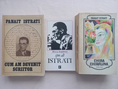 PANAIT ISTRATI- CUM AM DEVENIT SCRIITOR + SPRE ALT ISTRATI + CHIRA CHIRALINA foto