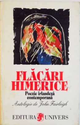 FLACARI HIMERICE, POEZIE IRLANDEZA CONTEMPORANA, ANTOLOGIE de JOHN FAIRLEIGH, 1996 foto