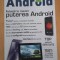 Android Folositi la maxim Puterea Android de Chip Kompact
