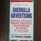 GUERRILLA ADVERTISING. METODE EFICIENTE PENTRU CRESTEREA PROFITURILOR INVESTIND IN RECLAMA - JAY CONRAD LEVINSON