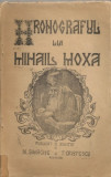 Hronograful lui Mihail Moxa ( publicat si adnotat de N. Simache si T. Cristescu ) - 1942