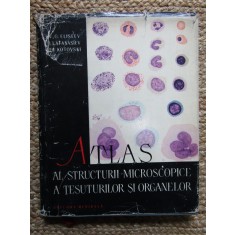 V. G. Eliseev - Atlas al structurii microscopice a tesuturilor si organelor