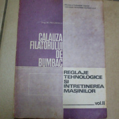 Calauza Filatorului De Bumbac - N. Niculescu, D. Cervis, Vol. Iii ,549401