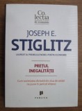 Pretul inegalitatii/ Joseph E. Stiglitz