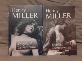 TROPICUL CANCERULUI/CAPRICORNULUI-HENRY MILLER (2 VOL)