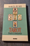 Tarot practici si interpretari Marcel Picard