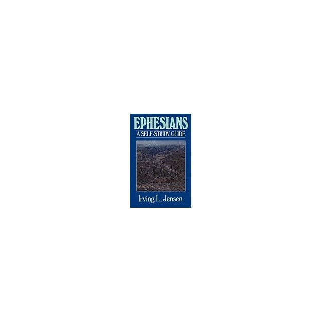 Ephesians- Jensen Bible Self Study Guide