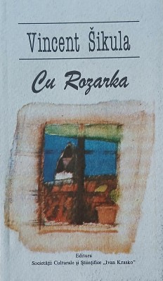 Cu Rozarka - Vincent Sikula foto