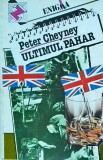 Ultimul Pahar - Peter Cheyney, 1993, Thriller, 207 pagini, Romana, Editura: Universala, Stare Buna, Coperta Brosata