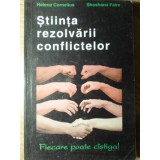 STIINTA REZOLVARII CONFLICTELOR. FIECARE POATE CASTIGA!-HELENA CORNELIUS, SHOSHANA FAIRE-224883