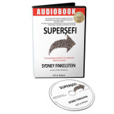 Cumpara ieftin Superșefi (Audiobook) - Paperback brosat - Sydney Finkelstein - Act și Politon