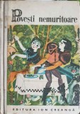 Povesti Nemuritoare (5) - Colectiv, Editura Ion Creanga, 1970, Coperta Cartonata, 244 pagini