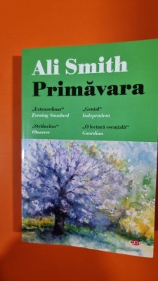 Primavara - Ali Smith foto