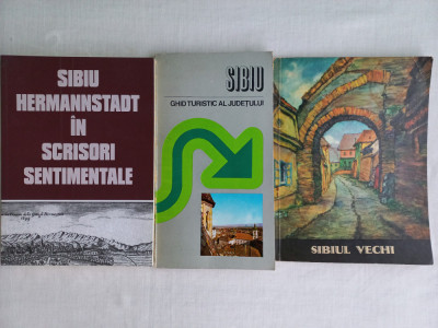 SIBIU-HERMANNSTADT IN SCRISORI SENTIMENTALE (noua)+ SIBIUL VECHI+SIBIU: GHID TUR foto