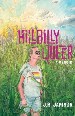 Hillbilly Queer: A Memoir foto