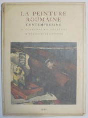 LA PEINTURE ROUMAINE CONTEMPORAINE , 12 PLANCHES EN COLULEURS , introduction de G. OPRESCO , 1944 foto