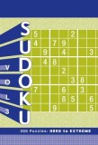 Sudoku, Volume 3: 200 Puzzles: Hard to Extreme