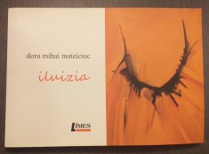 ILUZIA - POEZII - DORU MIHAI MATEICIUC