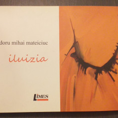 ILUZIA - POEZII - DORU MIHAI MATEICIUC