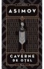 Robotii 2: Caverne de Otel - Isaac Asimov, Editura Art - SF, Detectiv, Robots - Volumul II din Seria Robotii