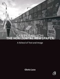 Cumpara ieftin Dan Perjovschi. The Horizontal Newspaper. A School of Text and Image/Gloria Luca