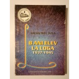 Mugurel Jula - 8 ani elev la Loga: 1937-1945 - file de istorie